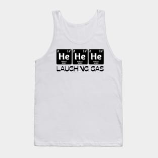 Laughing Gas, Funny Chemistry Periodic Table Teacher Student Tank Top